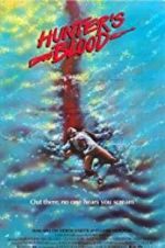 Watch Hunter\'s Blood Gomovies