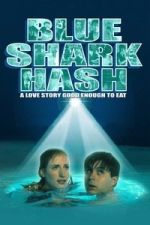 Watch Blue Shark Hash Gomovies