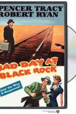 Watch Bad Day at Black Rock Gomovies