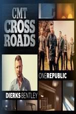Watch CMT Crossroads: OneRepublic and Dierks Bentley Gomovies