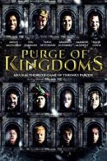 Watch Purge of Kingdoms: The Unauthorized Game of Thrones Parody Gomovies