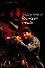 Watch The Last Rites of Ransom Pride Gomovies