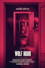 Watch The Wolf Hour Gomovies