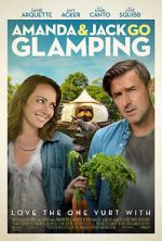 Watch Amanda & Jack Go Glamping Gomovies