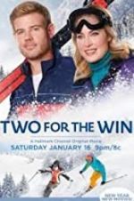 Watch Two for the Win Gomovies