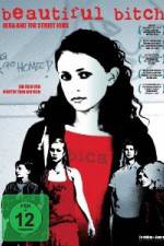 Watch Beautiful Bitch Gomovies