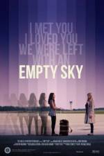 Watch Empty Sky Gomovies
