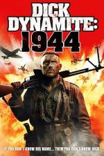 Watch Dick Dynamite 1944 Gomovies