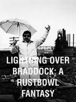 Watch Lightning Over Braddock: A Rustbowl Fantasy Gomovies