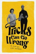 Watch Tricks Can Go Wrong Gomovies