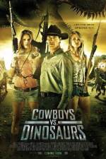 Watch Cowboys vs Dinosaurs Gomovies