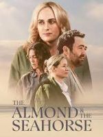 Watch The Almond and the Seahorse Gomovies