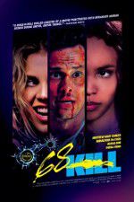 Watch 68 Kill Gomovies