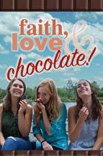 Watch Faith, Love & Chocolate Gomovies