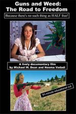 Watch Guns and Weed: The Road to Freedom Gomovies