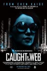 Watch Caught in the Web Gomovies