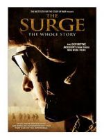 Watch The Surge: The Whole Story Gomovies