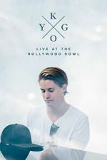 Watch Kygo: Live at the Hollywood Bowl Gomovies