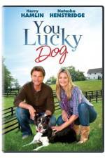Watch You Lucky Dog Gomovies