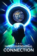 Watch The Interdimensional Connection Gomovies