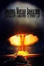Watch National Geographic Hiroshima Nuclear Apocalypse Gomovies