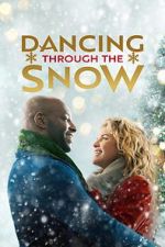Watch Dancing Through Christmas Gomovies