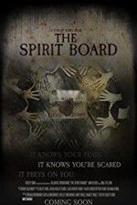 Watch The Spirit Board Gomovies