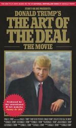 Watch Donald Trump\'s The Art of the Deal: The Movie Gomovies