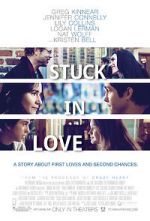 Watch Stuck in Love. Gomovies
