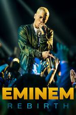 Watch Eminem: Rebirth Gomovies
