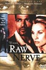 Watch Raw Nerve Gomovies