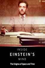 Watch Inside Einstein's Mind: The Enigma of Space and Time Gomovies