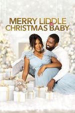 Watch Merry Liddle Christmas Baby Gomovies