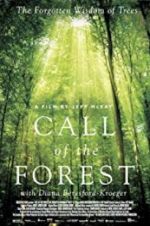 Watch Call of the Forest: The Forgotten Wisdom of Trees Gomovies