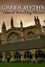 Watch Greek Myths: Tales of Travelling Heroes Gomovies