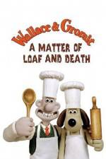 Watch Wallace and Gromit in 'A Matter of Loaf and Death' Gomovies