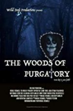 Watch The Woods of Purgatory Gomovies