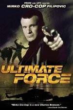 Watch Ultimate Force Gomovies