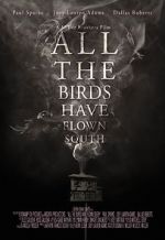 Watch All the Birds Have Flown South Gomovies