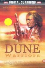 Watch Dune Warriors Gomovies