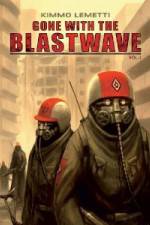 Watch Gone With The Blastwave Gomovies