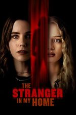 Watch The Stranger in My Home Gomovies
