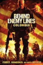 Watch Behind Enemy Lines: Colombia Gomovies