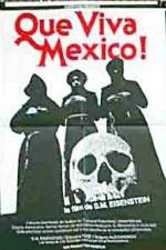 Watch �Que Viva Mexico - Da zdravstvuyet Meksika Gomovies