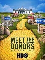 Watch Meet the Donors: Does Money Talk? Gomovies