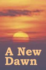 Watch A New Dawn Gomovies