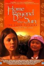 Watch Home Beyond the Sun Gomovies