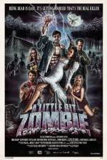 Watch A Little Bit Zombie Gomovies