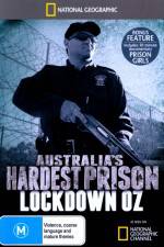 Watch National Geographic Australias Hardest Prison Lockdown OZ Gomovies
