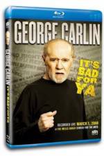 Watch George Carlin... It's Bad for Ya! Gomovies